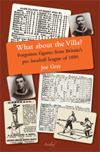 What about the Villa?: Forgotten figures from Britain's pro baseball league of 1890